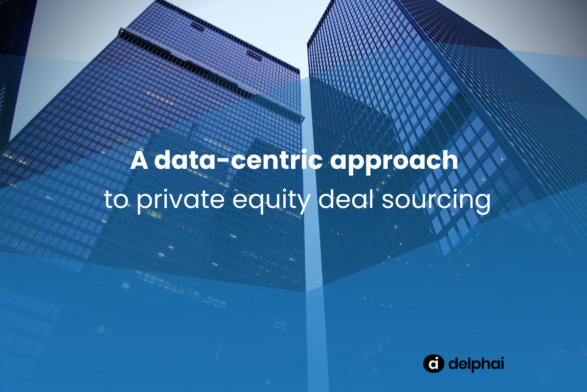 <strong>A data-centric approach to private equity deal sourcing</strong>